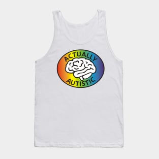 Actually Autistic Tank Top